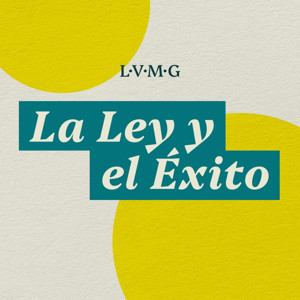 La Ley y el Éxito