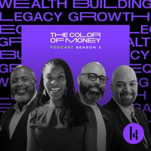 The Color of Money | Transformative Conversations for Wealth Building