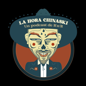 La Hora Chinaski