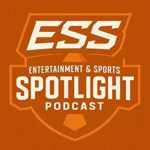 Entertainment & Sports Spotlight Podcast