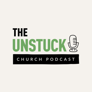 The Unstuck Church Podcast with Amy Anderson