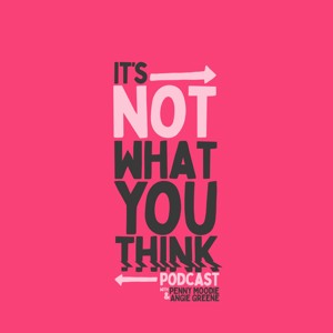 It’s Not What You Think