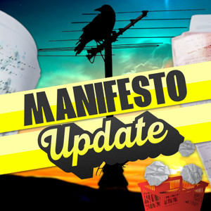 Manifesto Update: A Dramedy