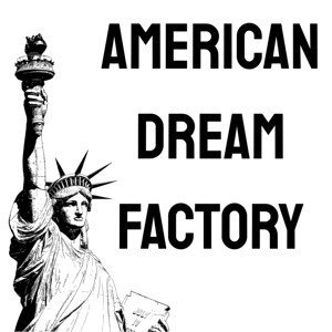 American Dream Factory (ADF)