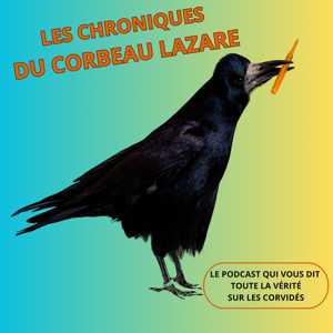 Les chroniques du corbeau Lazare