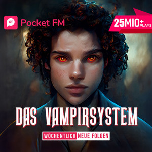 Pocket FM von Das Vampirsystem – LitRPG, Vampir-Fantasy, Dalki-Krieg, Militärgeheimnisse