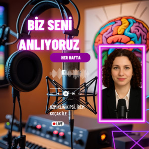 Biz Seni Anlıyoruz