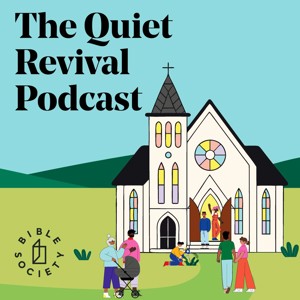 The Quiet Revival Podcast