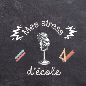 Mes stress d'école