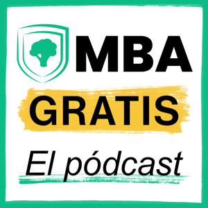 Audio MBA Gratis | Aprende a Emprender desde Cero
