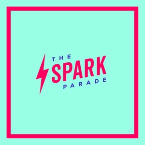 The Spark Parade