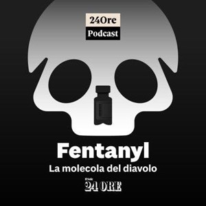 Fentanyl. La molecola del diavolo