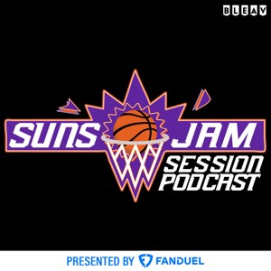 Suns JAM Session Podcast