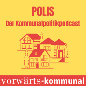 Polis - der Kommunalpolitikpodcast