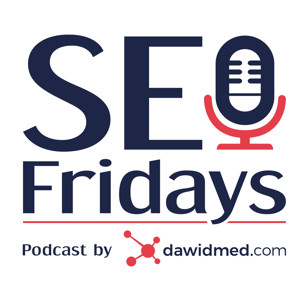 SEO Fridays Podcast