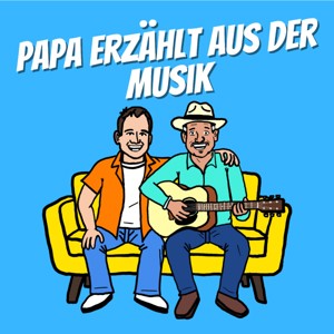 Papa erzählt aus der Musik