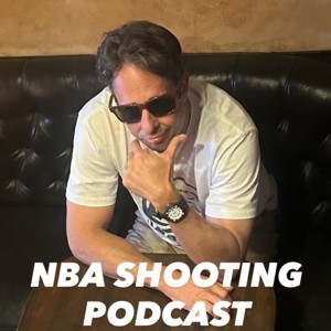 NBA SHOOTING PODCAST