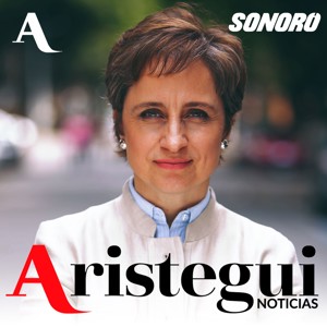Aristegui Noticias Podcast