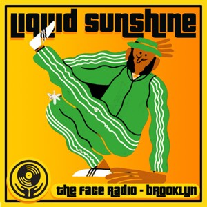 Liquid Sunshine Radio Show - Funk, Groove, Disco & Beats - All The Good Stuff!!