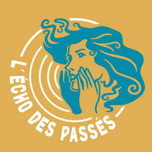 L'Écho des Passés