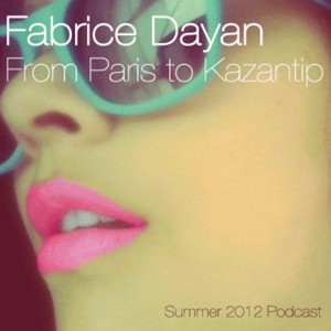 From Paris to Kazantip [The Annual Summer Podcast 2012]
