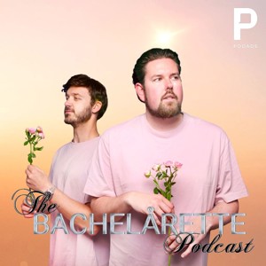 The Bachelårette Podcast