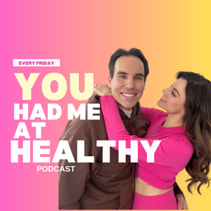 You Had Me At Healthy