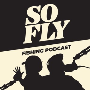 So Fly Fishing