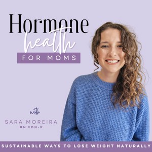 Hormone Health for Moms - Hormone balance, Insulin resistance, Boost Energy, Cortisol, Blood sugar