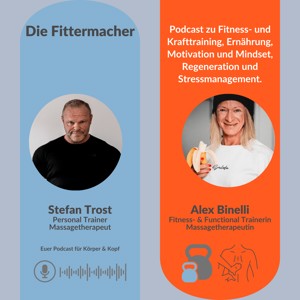 Die Fittermacher – Fitness, Ernährung, Motivation, Mindset, Regeneration und Stressmanagement