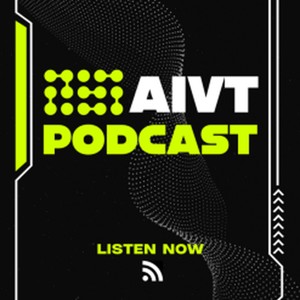 AIVT Developers Podcast