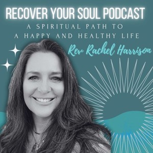 Recover Your Soul: A Spiritual Path to a Happy and Healthy Life