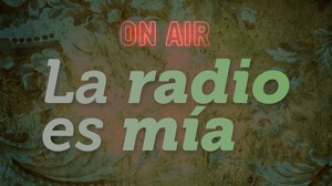 La radio es mía