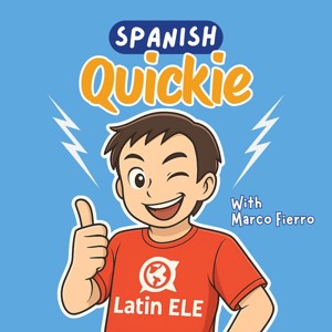 Spanish Quickie | Spanish for Beginners