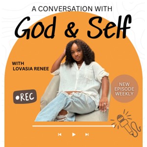 A Conversation With God & Self