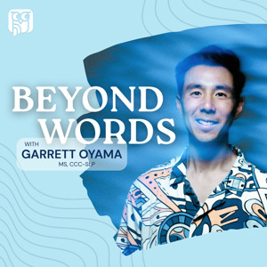 Beyond Words with Garrett Oyama