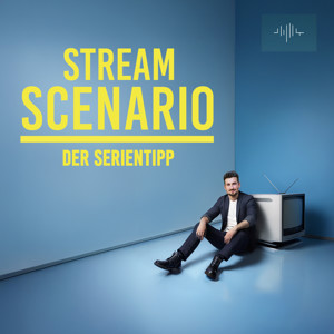 Stream Scenario - Der Serientipp