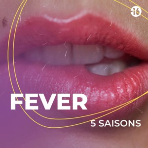 FEVER, le podcast érotique