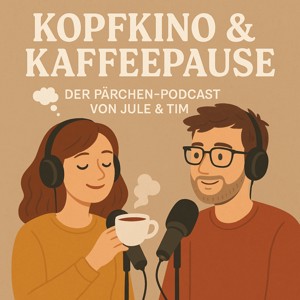 Kopfkino & Kaffeepause