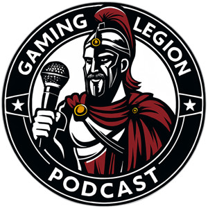 Gaming Legion Podcast