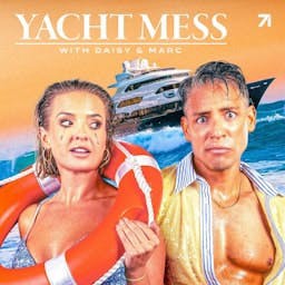 Yacht Mess with Daisy & Marc
