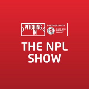 The NPL Show | The official Northern Premier League podcast