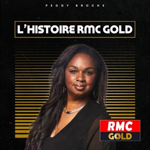 L'Histoire RMC Gold