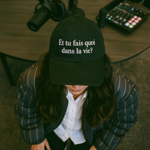 Et tu fais quoi dans la vie ?