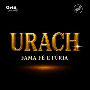 Urach: Fama, Fé e Fúria