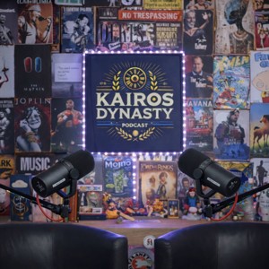 Kairos Dynasty Podcast