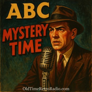 ABC Mystery Time | Old Time Radio