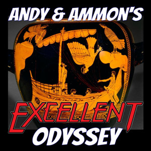 Andy and Ammon's Excellent Odyssey