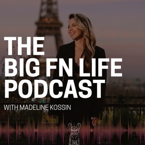 The Big FN Life Podcast