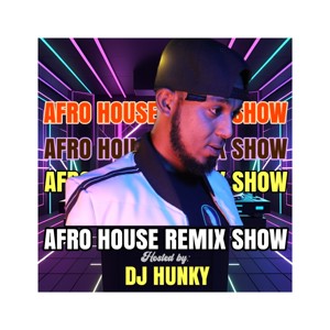 Afro House Remix Show